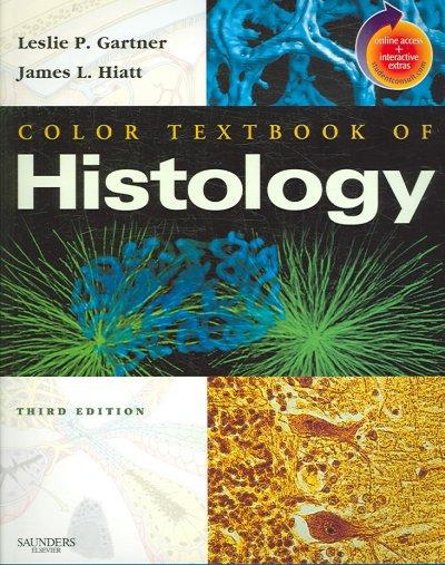 color textbook of histology 3rd edition leslie p gartner, james l hiatt 1437700810, 9781437700817