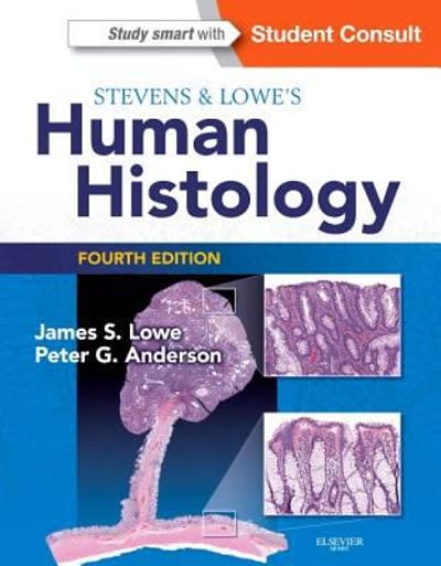stevens & lowes human histology 4th edition james s lowe, peter g anderson 0723435022, 9780723435020