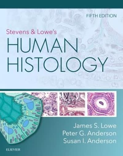 stevens & lowes human histology 5th edition james s lowe, peter g anderson, susan i anderson 0323612792,