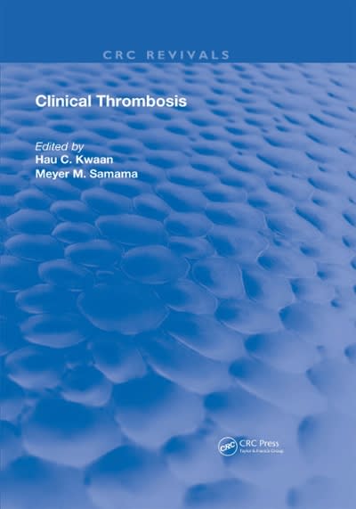 clinical thrombosis 1st edition hau c kwaan, meyer samama 042953745x, 9780429537455
