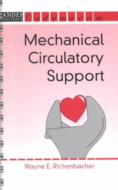 mechanical circulatory support 1st edition wayne e richenbacher 1000716872, 9781000716870