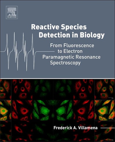 reactive species detection in biology from fluorescence to electron paramagnetic resonance spectroscopy 1st