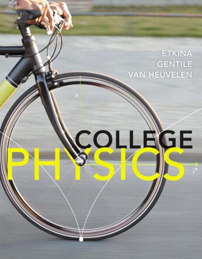 college physics 1st edition eugenia etkina, michael gentile, alan van heuvelen 0321715357, 9780321715357
