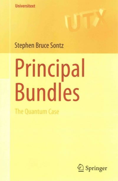 principal bundles the quantum case 1st edition stephen bruce sontz 3319158295, 9783319158297