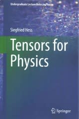 tensors for physics 1st edition siegfried hess 331912787x, 9783319127873