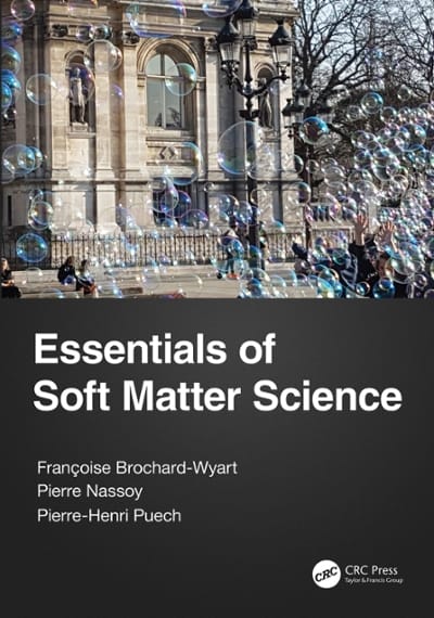essentials of soft matter science 1st edition francoise brochard wyart, pierre nassoy, pierre henri puech