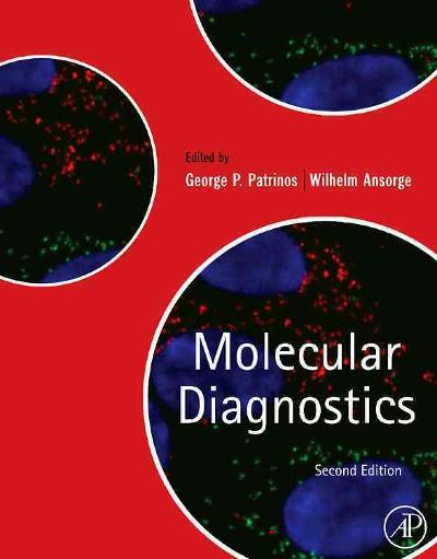 molecular diagnostics 3rd edition george p patrinos, wilhelm ansorge, phillip b danielson 0128029889,