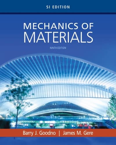 mechanics of materials, si edition 9th edition barry j goodno, james m gere 1337517208, 9781337517201