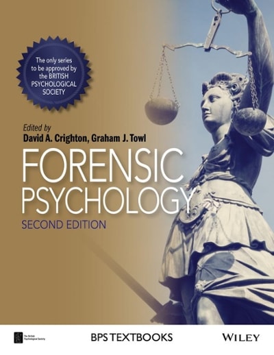 forensic psychology 2nd edition david a crighton, graham j towl 1118760344, 9781118760345