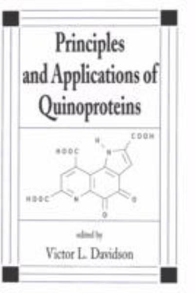 principles and applications of quinoproteins 1st edition victor davidson 1000148114, 9781000148114