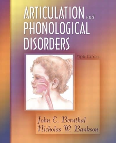 articulation and phonological disorders 5th edition john e bernthal, nicholas w bankson 0205347908,