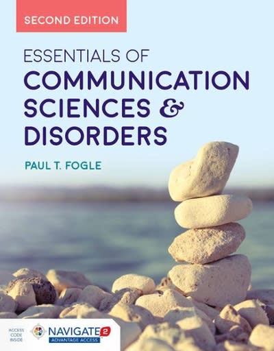 essentials of communication sciences & disorders 2nd edition paul t fogle 1284121828, 9781284121827