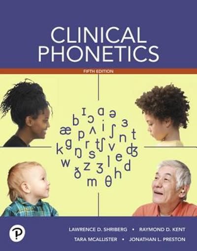 clinical phonetics 5th edition lawrence d shriberg, raymond d kent, jonathan l preston, tara mcallister byun,