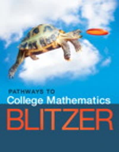 pathways to college mathematics (subscription) 2nd edition robert f blitzer 0135308542, 9780135308547