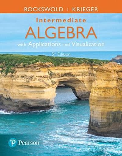 intermediate algebra with applications & visualization 5th edition gary k rockswold, terry a krieger