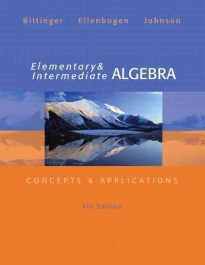 elementary and intermediate algebra concepts and applications 7th edition marvin l bittinger, david j