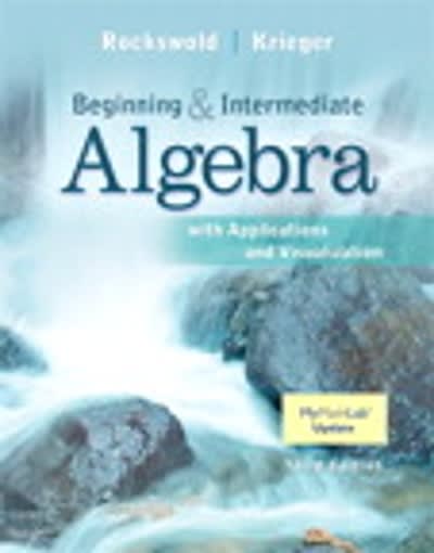 beginning and intermediate algebra with applications & visualization 4th edition gary k rockswold, terry a