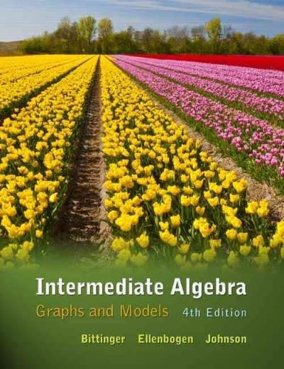 intermediate algebra graphs and models 4th edition marvin l bittinger, david j ellenbogen, barbara l johnson