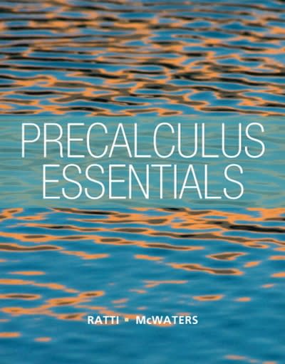 precalculus essentials (subscription) 1st edition j s ratti, jogindar ratti, marcus s mcwaters 0321845129,