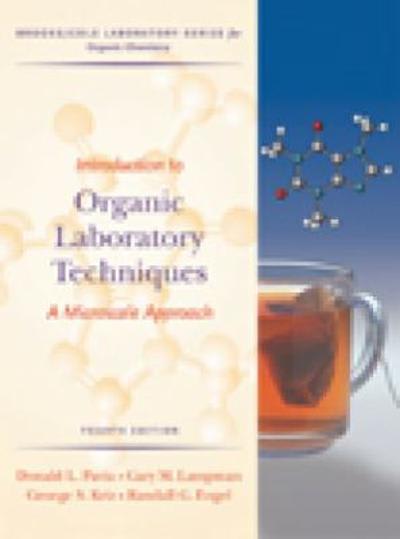 introduction to organic laboratory techniques a microscale approach 4th edition donald l pavia, gary m