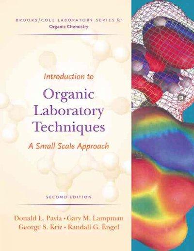introduction to organic laboratory techniques a small-scale approach 2nd edition donald l pavia, gary m