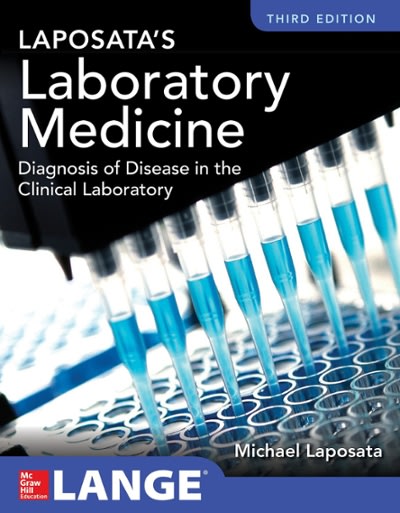 laposatas laboratory  medicine diagnosis of disease in clinical laboratory 3rd edition michael laposata