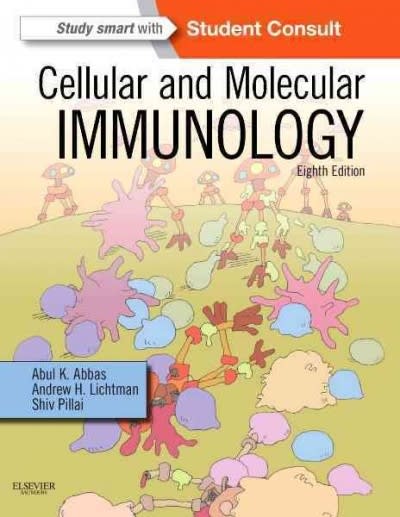 cellular and molecular immunology with student consult 8th edition abul k abbas, andrew h h lichtman, shiv
