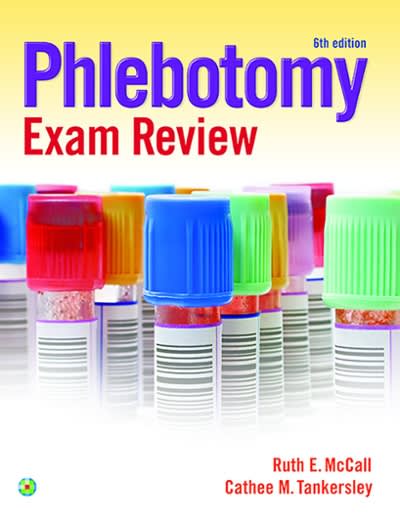 phlebotomy exam review 6th edition ruth mccall 1451194544, 9781451194548