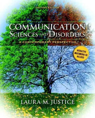 communication sciences and disorders a contemporary perspective 2nd edition laura m justice 0135022800,