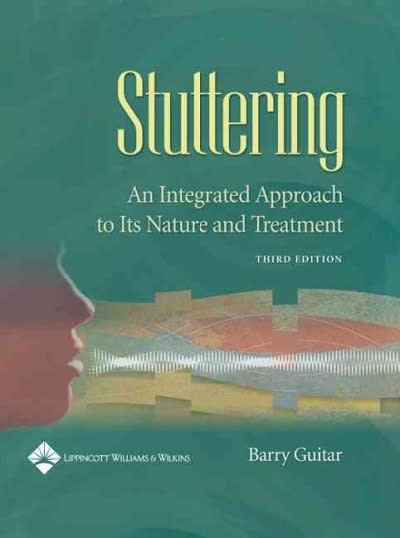 stuttering an integrated approach to its nature and treatment 3rd edition barry guitar 0781739209,