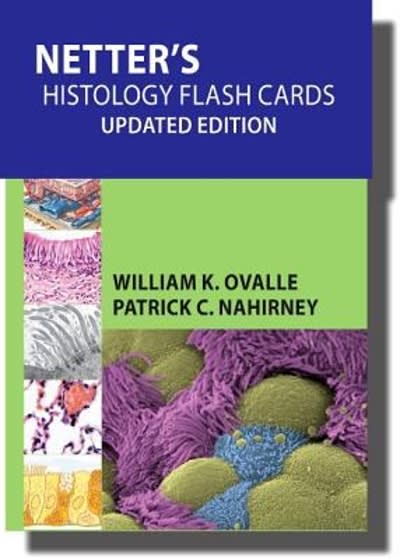 netters histology flash cards  e-book 1st edition william k ovalle, patrick c nahirney 0323289673,