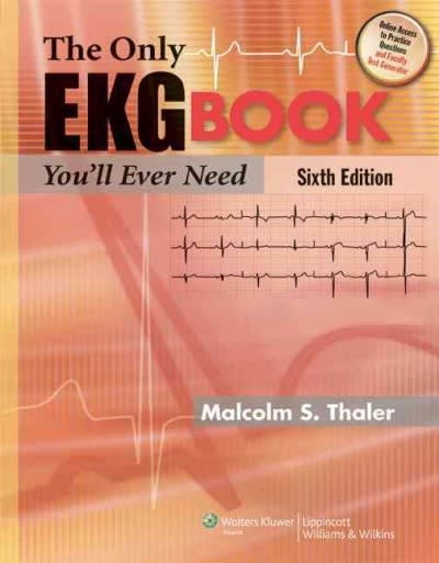 the only ekg book youll ever need 6th edition malcolm s thaler 1605471402, 9781605471402