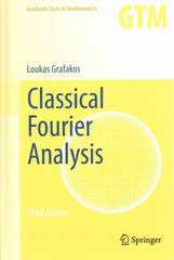 classical fourier analysis 3rd edition loukas grafakos 1493911945, 9781493911943