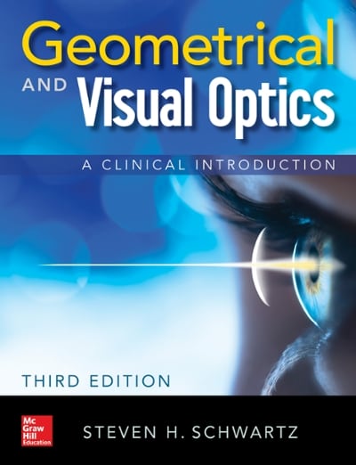 geometrical and visual optics 3rd edition steven p schwartz 1260121100, 9781260121100