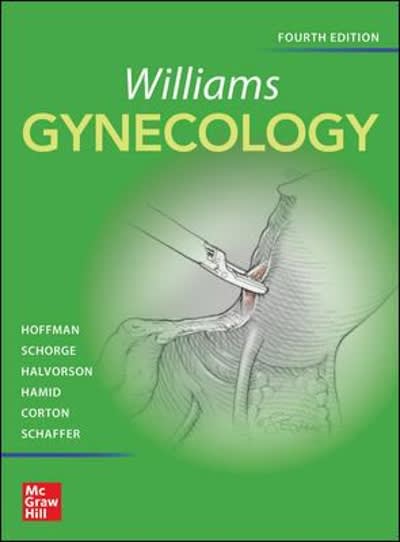 williams gynecology 4th edition joseph i schaffer, barbara l hoffman, karen d bradshaw, lisa m halvorson,