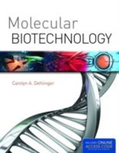 molecular biotechnology 1st edition regula h robnett, carolyn a dehlinger, walter c chop 1284031411,