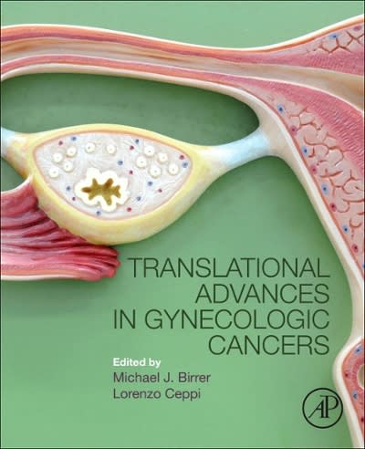 translational advances in gynecologic cancers 1st edition michael birrer, lorenzo ceppi 0128037989,