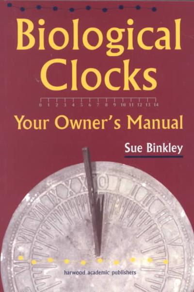 biological clocks 1st edition susan binkley 100012486x, 9781000124866