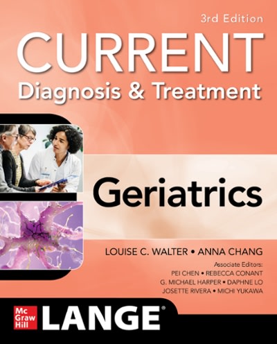 current diagnosis and treatment geriatrics 3rd edition anna chang 1260457095, 9781260457094