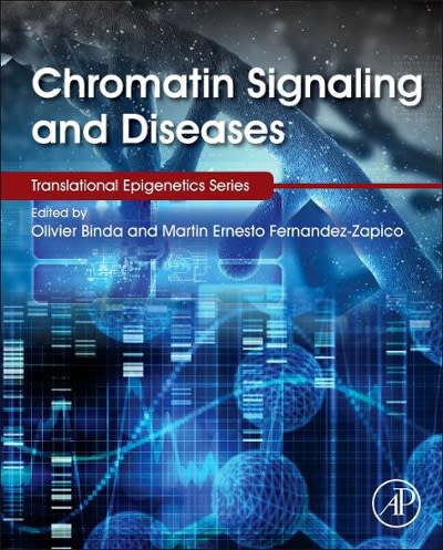 chromatin signaling and diseases 1st edition olivier binda, martin ernesto fernandez zapico 012802609x,
