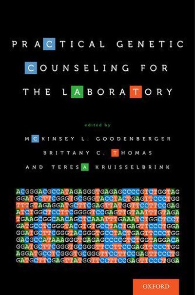 practical genetic counseling for the laboratory 1st edition mckinsey l goodenberger, brittany c thomas,
