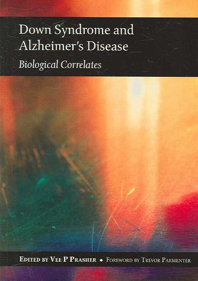 down syndrome and alzheimers disease 1st edition vee prasher 1315345382, 9781315345383