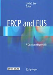 ercp and eus a case-based approach 1st edition linda s lee 149392320x, 9781493923205