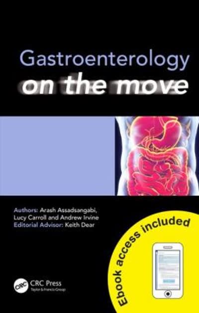 gastroenterology on the move 1st edition arash assadsangabi, lucy carroll, andrew irvine 1482252473,