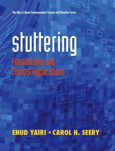 stuttering foundations and clinical applications 1st edition ehud h yairi, carol h seery 0131573101,