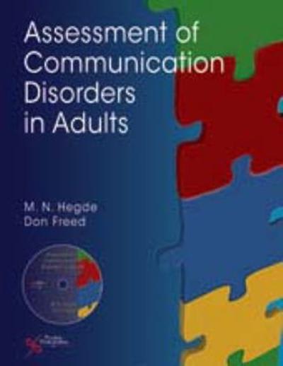 assessment of communication disorders in adults 1st edition m n hegde, don freed 1597564141, 9781597564144