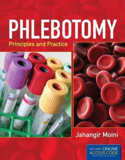 phlebotomy principles and practice 1st edition jahangir moini 1449652603, 9781449652609