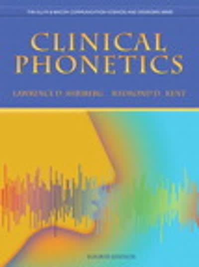 clinical phonetics (subscription) 4th edition lawrence d shriberg, raymond d kent 0133466477, 9780133466478