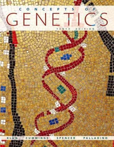 concepts of genetics 11th edition william s klug, michael r cummings, charlotte a spencer, michael a