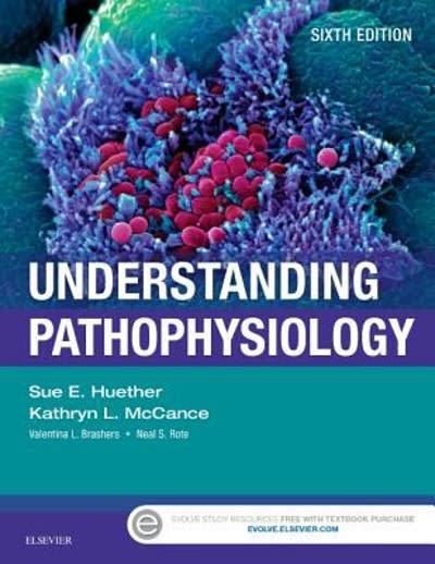understanding pathophysiology 6th edition sue e huether, kathryn l mccance 0323370527, 9780323370523